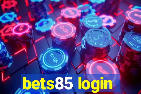 bets85 login